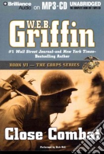 Close Combat (CD Audiobook) libro in lingua di Griffin W. E. B., Hill Dick (NRT)
