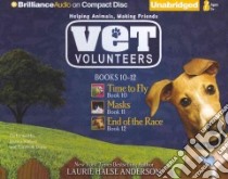 Vet Volunteers (CD Audiobook) libro in lingua di Anderson Laurie Halse, Almasy Jessica (NRT), Evans Elizabeth (NRT)