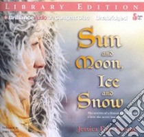 Sun and Moon, Ice and Snow (CD Audiobook) libro in lingua di George Jessica Day, Roland Jessica (NRT)