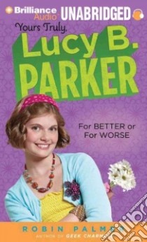 For Better or for Worse (CD Audiobook) libro in lingua di Palmer Robin, Dowdswell Shana (NRT)