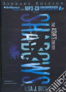 Shadows (CD Audiobook) libro in lingua di Bick Ilsa J., Kellgren Katherine (NRT)