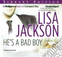 He's a Bad Boy (CD Audiobook) libro in lingua di Jackson Lisa, Rubinate Amy (NRT)