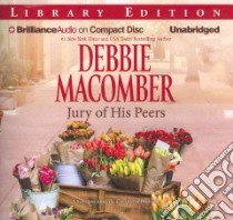 Jury of His Peers (CD Audiobook) libro in lingua di Macomber Debbie, Rudd Kate (NRT)