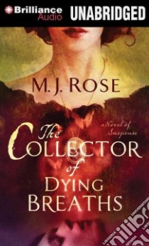 The Collector of Dying Breaths (CD Audiobook) libro in lingua di Rose M. J.