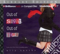 Out of Sight, Out of Time (CD Audiobook) libro in lingua di Carter Ally, Raudman Renee (NRT)