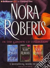 Nora Roberts in the Garden Cd Collection (CD Audiobook) libro in lingua di Roberts Nora, Breck Susie (NRT)