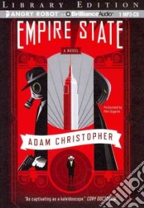 Empire State (CD Audiobook) libro in lingua di Christopher Adam, Gigante Phil (NRT)