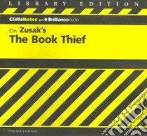 CliffsNotes on Zusak's The Book Thief (CD Audiobook) libro in lingua di Blasdel Janelle, Rudd Kate (NRT)