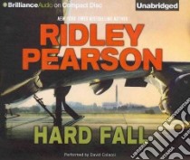 Hard Fall (CD Audiobook) libro in lingua di Pearson Ridley, Colacci David (NRT)
