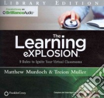 The Learning Explosion (CD Audiobook) libro in lingua di Murdoch Matthew, Muller Treion (NRT)