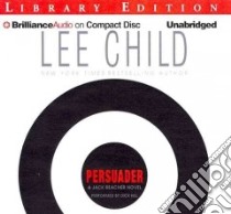 Persuader (CD Audiobook) libro in lingua di Child Lee, Hill Dick (NRT)