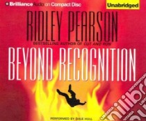 Beyond Recognition (CD Audiobook) libro in lingua di Pearson Ridley, Hull Dale (NRT)