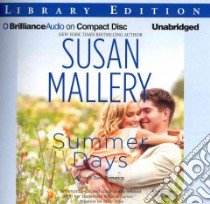Summer Days (CD Audiobook) libro in lingua di Mallery Susan, Sirois Tanya Eby (NRT)