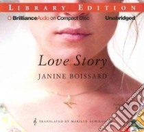 Love Story (CD Audiobook) libro in lingua di Boissard Janine, Rudd Kate (NRT)