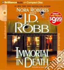 Immortal in Death (CD Audiobook) libro in lingua di Robb J. D., Ericksen Susan (NRT)