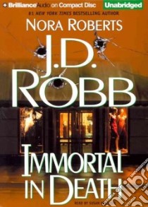 Immortal in Death (CD Audiobook) libro in lingua di Robb J. D., Ericksen Susan (NRT)