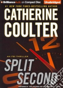 Split Second (CD Audiobook) libro in lingua di Coulter Catherine, Costanzo Paul (NRT), Raudman Renee (NRT)