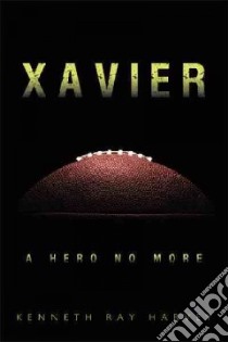 Xavier libro in lingua di Harvey Kenneth Ray