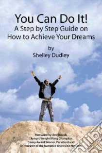 You Can Do It! libro in lingua di Dudley Shelley
