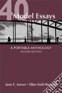 40 Model Essays libro in lingua di Aaron Jane E., Repetto Ellen Kuhl