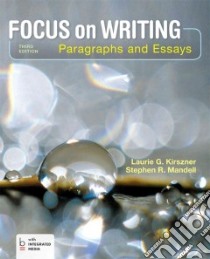 Focus on Writing libro in lingua di Kirszner Laurie G., Mandell Stephen R.