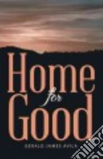 Home for Good libro in lingua di Avila Gerald James