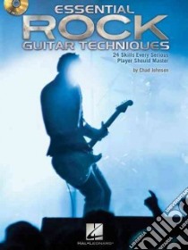 Essential Rock Guitar Techniques libro in lingua di Johnson Chad