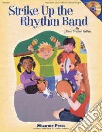Strike Up the Rhythm Band libro in lingua di Gallina Jill (COP), Gallina Michael (COP)