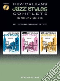 New Orleans Jazz Styles Complete libro in lingua di Gillock William (COP)