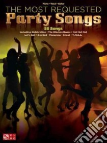 The Most Requested Party Songs libro in lingua di Hal Leonard Publishing Corporation (COR)