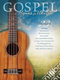 Gospel Hymns for Ukulele libro in lingua di Hal Leonard Publishing Corporation (COR)