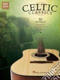 Celtic Classics libro in lingua di Hal Leonard Publishing Corporation (COR)