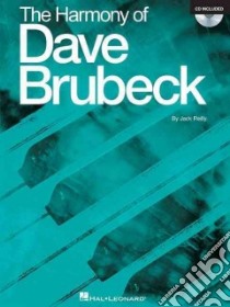 The Harmony of Dave Brubeck libro in lingua di Reilly Jack