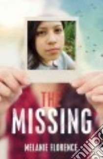 The Missing libro in lingua di Florence Melanie