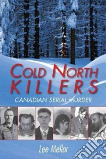 Cold North Killers libro in lingua di Mellor Lee