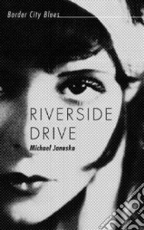 Riverside Drive libro in lingua di Januska Michael