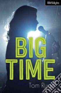 Big Time libro in lingua di Ryan Tom