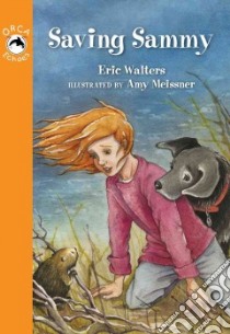 Saving Sammy libro in lingua di Walters Eric, Meissner Amy (ILT)