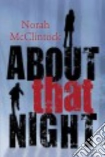 About That Night libro in lingua di McClintock Norah