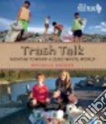 Trash Talk! libro in lingua di Mulder Michelle