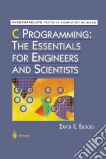 C Programming libro in lingua di Brooks David R.