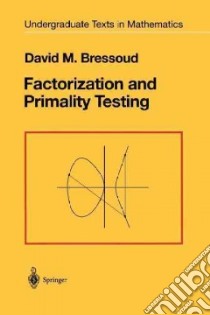 Factorization and Primality Testing libro in lingua di Bressoud David M.