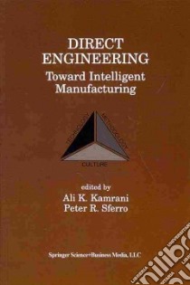 Direct Engineering libro in lingua di Kamrani Ali K. Ph.D. (EDT), Sferro Peter R. (EDT)