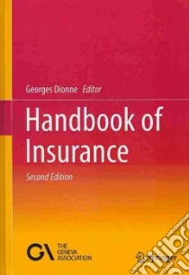 Handbook of Insurance libro in lingua di Georges Dionne