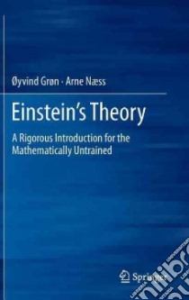 Einstein's Theory libro in lingua di Gron Oyvind, Naess Arne