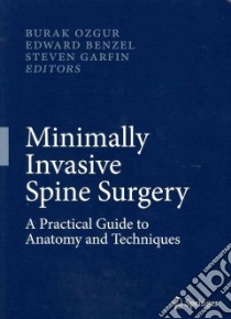 Minimally Invasive Spine Surgery libro in lingua di Ozgur Burak (EDT), Benzel Edward (EDT), Garfin Steven (EDT)
