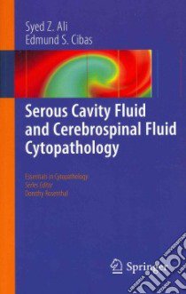Serous Cavity Fluid and Cerebrospinal Fluid Cytopathology libro in lingua di Ali Syed Z., Cibas Edmund S.