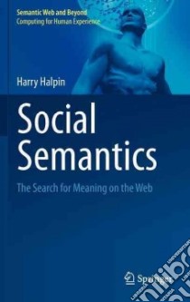 Social Semantics libro in lingua di Halpin Harry, Thompson Henry S. (FRW)