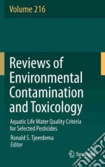 Aquatic Life Water Quality Criteria for Selected Pesticides libro in lingua di Tjeerdema Ronald S. (EDT)
