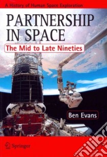 Partnership in Space libro in lingua di Ben Evans